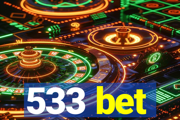 533 bet