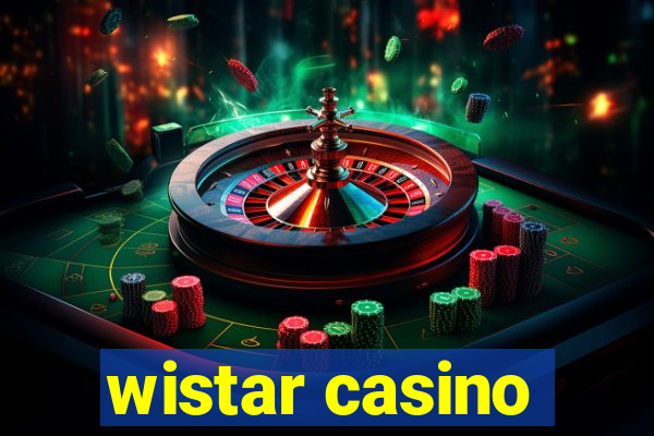 wistar casino