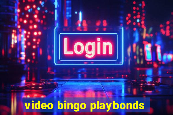 video bingo playbonds