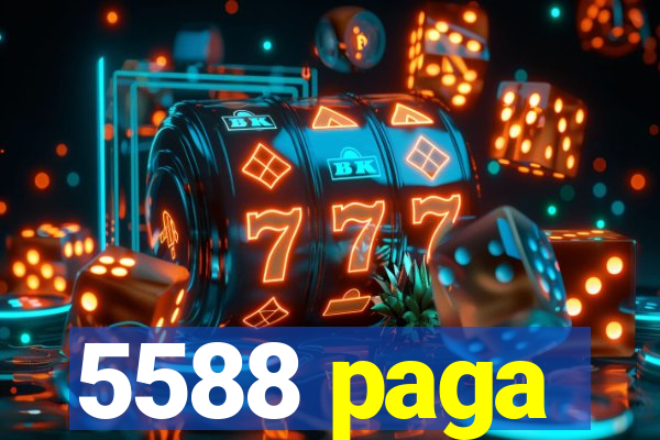 5588 paga