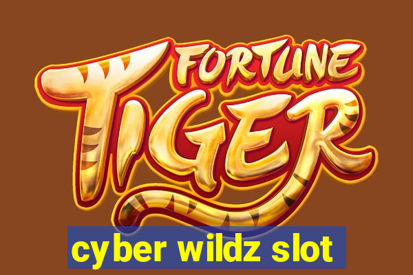 cyber wildz slot