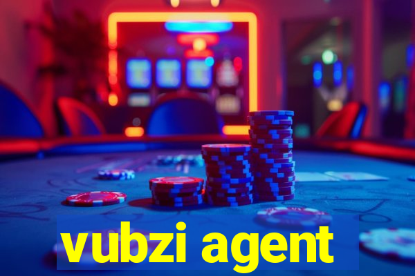 vubzi agent