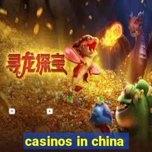 casinos in china