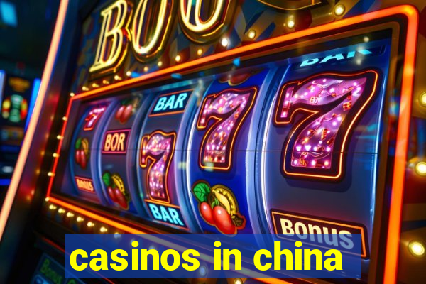 casinos in china