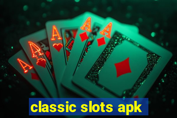 classic slots apk