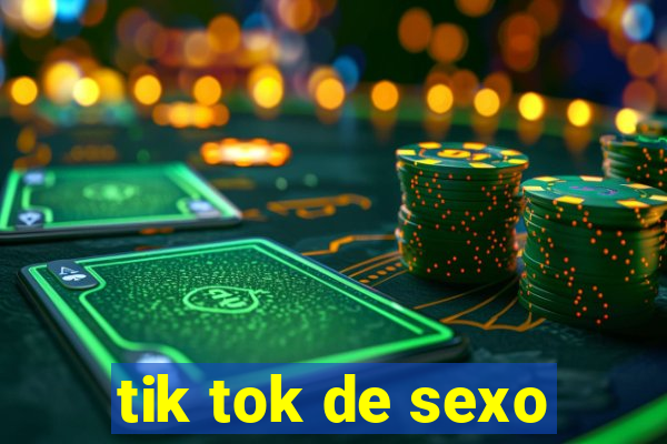 tik tok de sexo