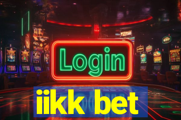 iikk bet