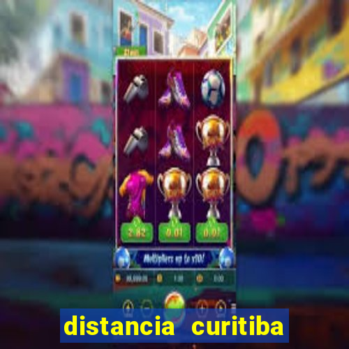 distancia curitiba beto carrero