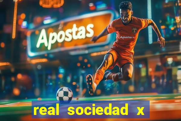 real sociedad x real madrid palpite