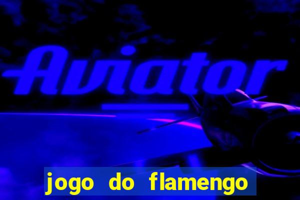 jogo do flamengo vai passar na globoplay