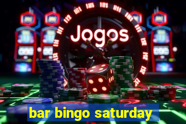 bar bingo saturday