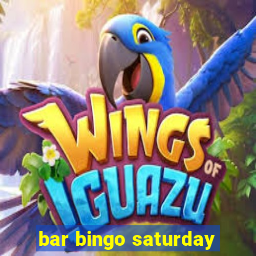 bar bingo saturday