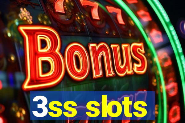 3ss slots