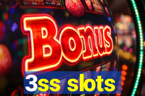 3ss slots