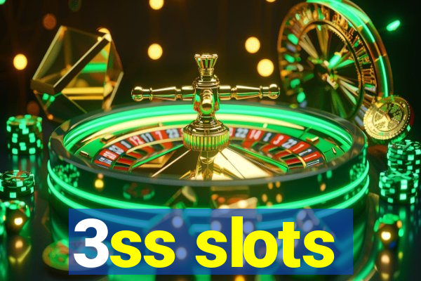 3ss slots