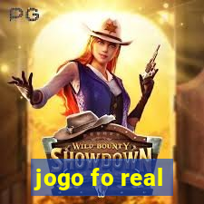 jogo fo real