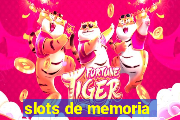 slots de memoria