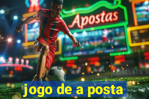 jogo de a posta