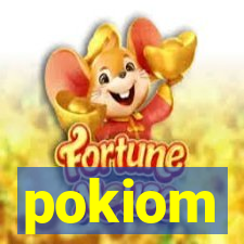 pokiom