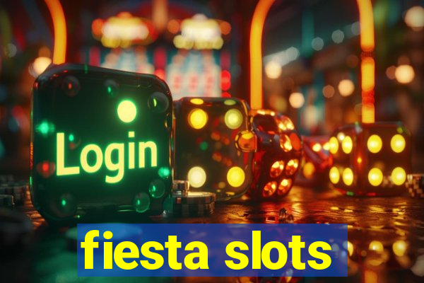 fiesta slots