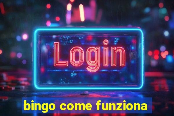 bingo come funziona