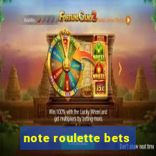 note roulette bets