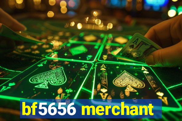 bf5656 merchant