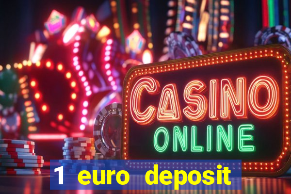 1 euro deposit casino 2020