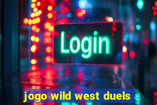 jogo wild west duels