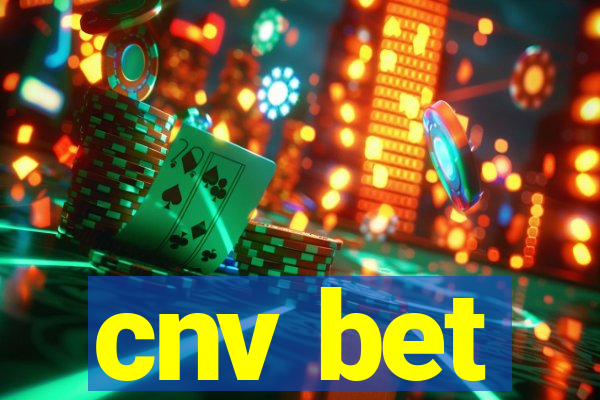 cnv bet