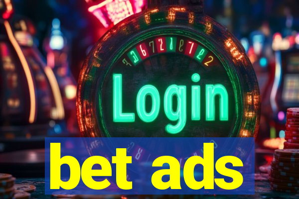 bet ads