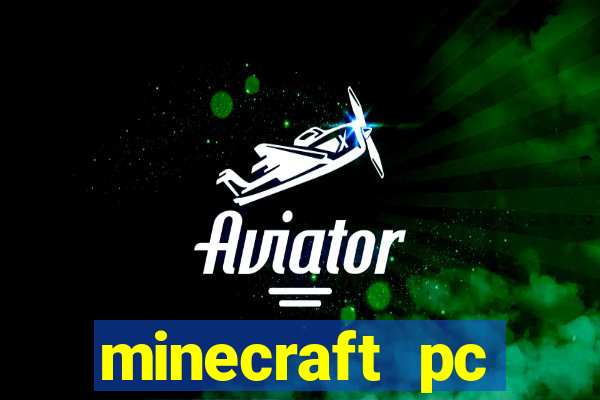 minecraft pc windows 7