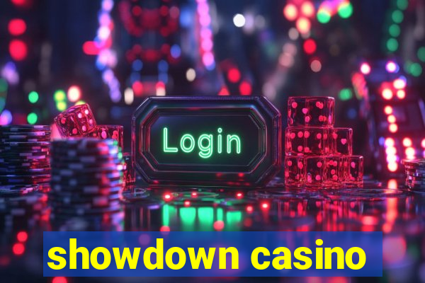 showdown casino