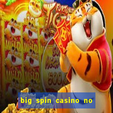 big spin casino no deposit bonuses