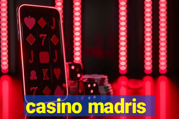 casino madris