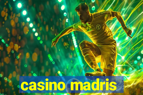 casino madris