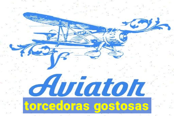 torcedoras gostosas