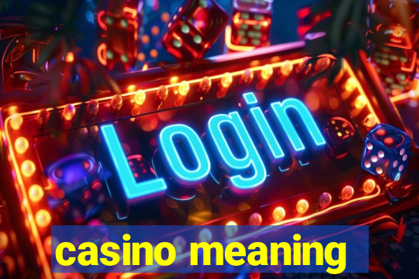 casino meaning