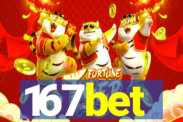 167bet