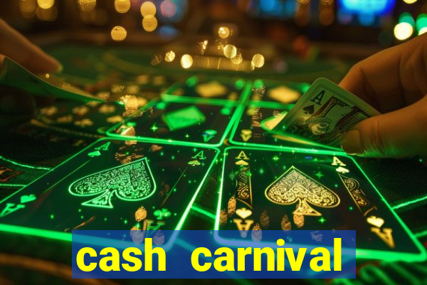 cash carnival casino slots