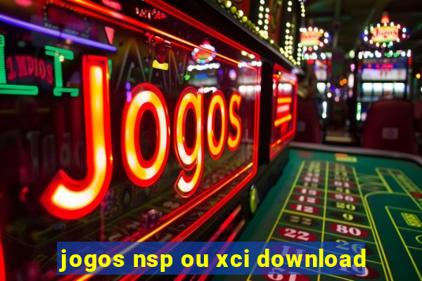 jogos nsp ou xci download