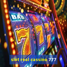 slot real cassino 777