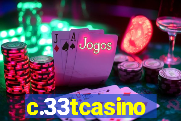 c.33tcasino