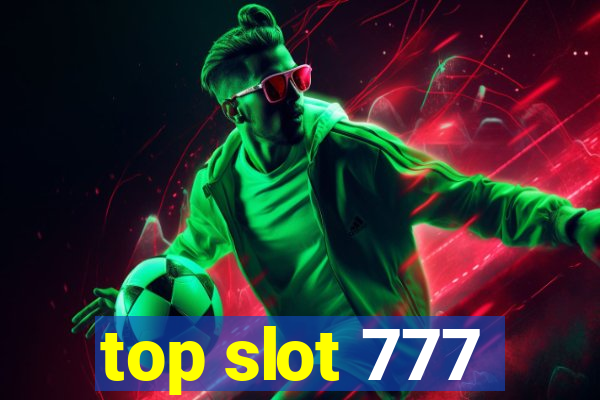 top slot 777