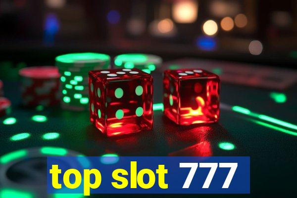 top slot 777