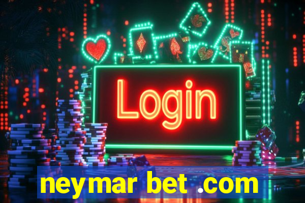 neymar bet .com