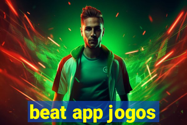 beat app jogos