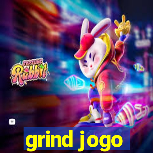 grind jogo