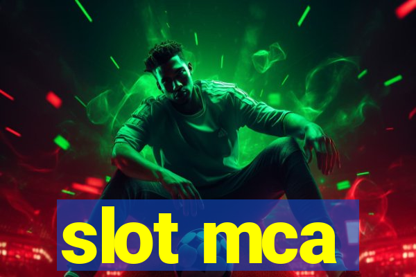 slot mca