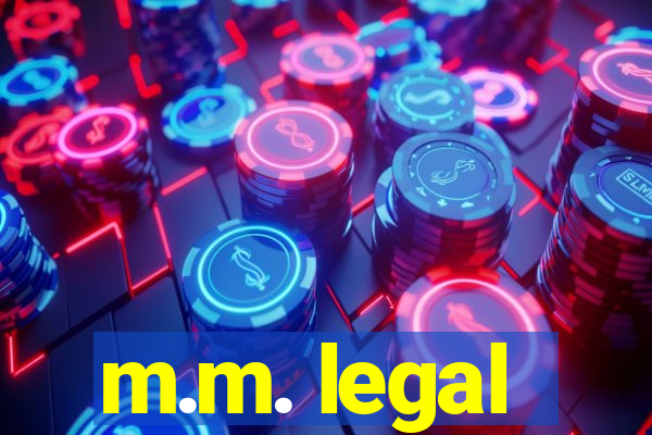 m.m. legal